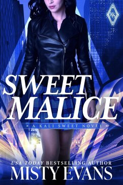 Cover Sweet Malice, Kali Sweet Urban Fantasy, Book 5 (Kali Sweet Urban Fantasy Series, #5) (eBook, ePUB)
