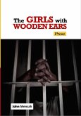 The Girls With Wooden Ears (eBook, ePUB)