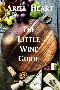 The Little Wine Guide (eBook, ePUB) - Heart, Ariel