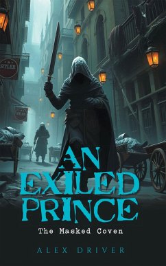 An Exiled Prince (eBook, ePUB) - Driver, Alex