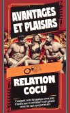 Avantages et plaisirs d'une relation cocu Comment cette dynamique de cocu peut transformer et revitaliser votre plaisir sexuel en tant que partenaire (eBook, ePUB) Avantages et plaisirs d'une relation cocu Comment cette dynamique de cocu peut transformer et revitaliser votre plaisir sexuel en tant que partenaire (eBook, ePUB)