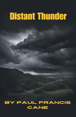 Distant Thunder (eBook, ePUB) - Cane, Paul Francis