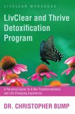 LivClear and Thrive Detoxification Program (eBook, ePUB)