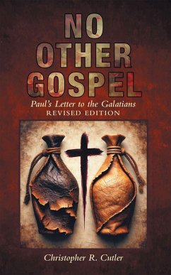 NO OTHER GOSPEL (eBook, ePUB) - Cutler, Christopher R.