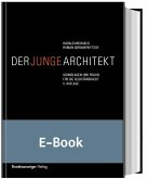 Der junge Architekt (E-Book) (eBook, PDF) Der junge Architekt (E-Book) (eBook, PDF)