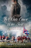 For Our Cause Was Just (eBook, ePUB)