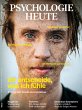Psychologie Heute 3/2025: Ich... - Bild 1