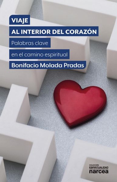 Viaje al interior del corazón (eBook, ePUB) Viaje al interior del corazón (eBook, ePUB)