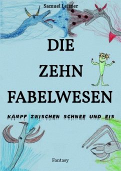 Die zehn Fabelwesen