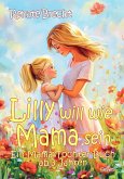 Lilly will wie Mama sein - Ein Mama-Tochter-Buch ab 3 Jahren (eBook, ePUB)