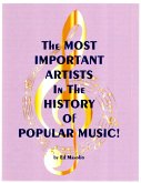 The Most Important Artists in the History of Popular Music! (eBook, ePUB) The Most Important Artists in the History of Popular Music! (eBook, ePUB)