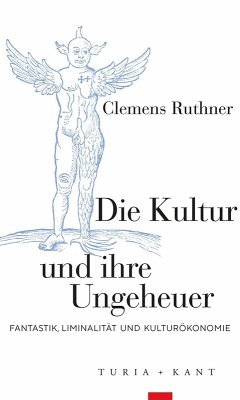 Cover Die Kultur und ihre Ungeheuer