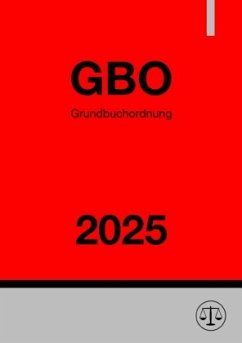Grundbuchordnung - GBO 2025
