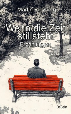 Cover Wenn die Zeit stillsteht - Erzählungen (eBook, ePUB)