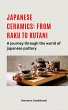 Japanese ceramics: From Raku to Kutani... - Bild 1
