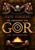 Die Chroniken von Gor 9: Die Marodeure (eBook, ePUB)