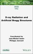 X-ray Radiation and Artificial Bragg... - Bild 1
