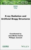 X-ray Radiation and Artificial Bragg Structures (eBook, PDF)