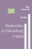 Backzauber in Glücksburg (vegan)