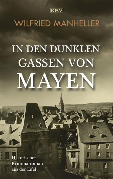 In den dunklen Gassen von Mayen (eBook, ePUB)