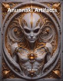 Anunnaki Artifacts (eBook, ePUB) Anunnaki Artifacts (eBook, ePUB)