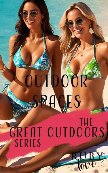 Outdoor Spaces (The Great Outdoors Series) (eBook, ePUB)