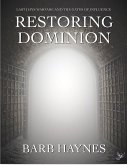 Restoring Dominion (eBook, ePUB)