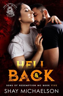 Hell & Back (Sons of Redemption MC, #5) (eBook, ePUB) - Michaelson, Shay