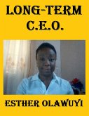 LONG-TERM C.E.O. (eBook, ePUB) LONG-TERM C.E.O. (eBook, ePUB)
