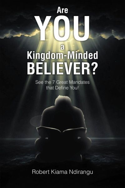 Are You a Kingdom-Minded Believer? (eBook, ePUB) Are You a Kingdom-Minded Believer? (eBook, ePUB)