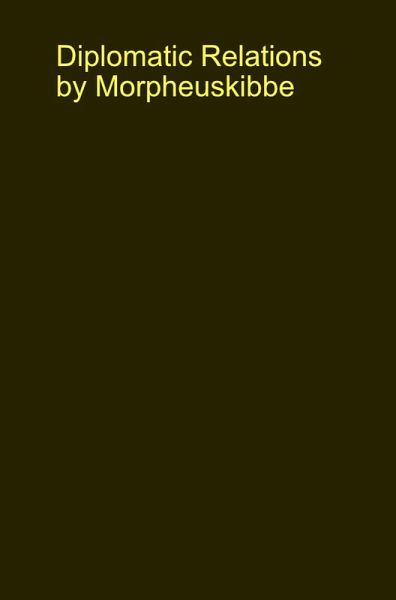 Diplomatic Relations (eBook, ePUB) Diplomatic Relations (eBook, ePUB)