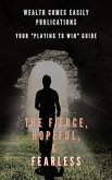 The Fierce, Hopeful, & Fearless (eBook, ePUB) The Fierce, Hopeful, & Fearless (eBook, ePUB)