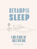 Revamp Your Sleep (eBook, ePUB) Revamp Your Sleep (eBook, ePUB)