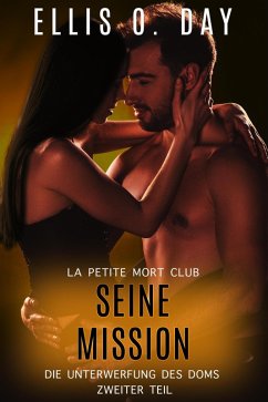 Cover Seine Mission (Dei Unterwerfung Des Doms, #2) (eBook, ePUB)