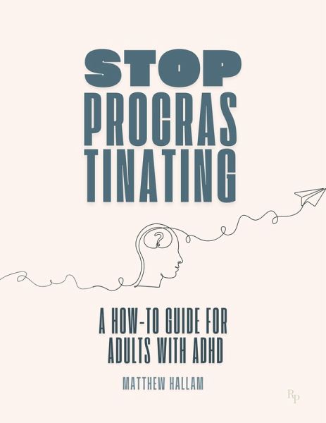 Stop Procrastinating (eBook, ePUB) Stop Procrastinating (eBook, ePUB)