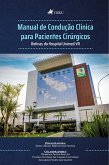 Manual de Condução Clínica para Pacientes Cirúrgicos (eBook, ePUB) Manual de Condução Clínica para Pacientes Cirúrgicos (eBook, ePUB)