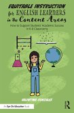 Equitable Instruction for English Learners in the Content Areas (eBook, ePUB)