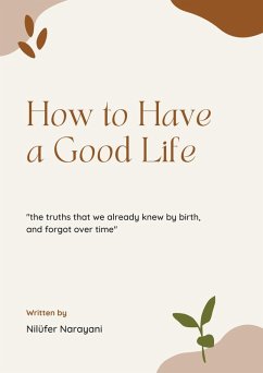 Cover How to Have a Good Life (eBook, ePUB)