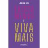 Exista menos e viva mais (eBook, ePUB) - Bild 1