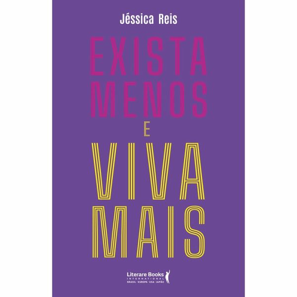Exista menos e viva mais (eBook, ePUB) Exista menos e viva mais (eBook, ePUB)