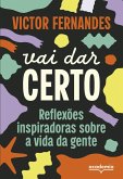 Vai dar certo (eBook, ePUB)