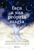 Faça a sua própria magia (eBook, ePUB) Faça a sua própria magia (eBook, ePUB)