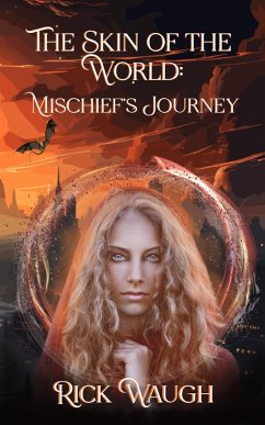 Cover The Skin of the World: Mischief's Journey (The Gods of Chaos, #0.5) (eBook, ePUB)