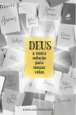 Deus a única solução para nossas vidas (eBook, ePUB)