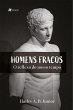 Homens fracos (eBook, ePUB) - Bild 1