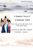 A Romantic Story of a Handsome Talent (eBook, ePUB)