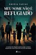 Meu nome não é refugiado (eBook, ePUB) - Bild 1