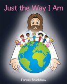 Just the Way I Am (eBook, ePUB)