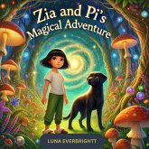 Zia and Pi's Magical Adventure (eBook, ePUB)