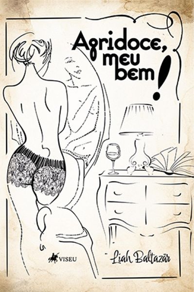 Agridoce, meu Bem! (eBook, ePUB) Agridoce, meu Bem! (eBook, ePUB)